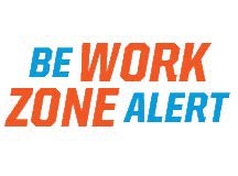 Be Work Zone Alert